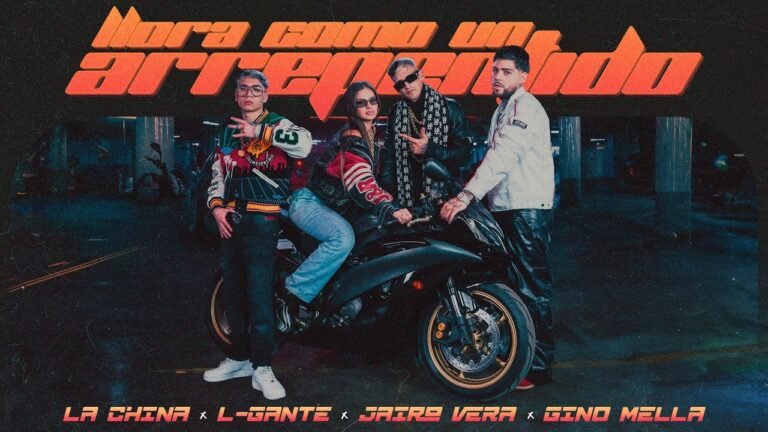 Llora Como Un Arrepentido, La China, L-Gante, Jairo Vera y (feat. Gino Mella)