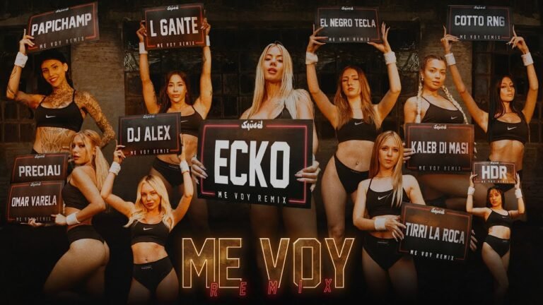 ME VOY RMX, ECKO DJ Alex L-Gante Papichamp El Negro Tecla Kaleb Di Masi Tirri La Roca Cotto Rng HDR
