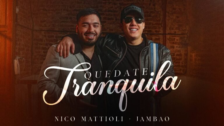 Quedate Tranquila, Nico Mattioli y Jambao